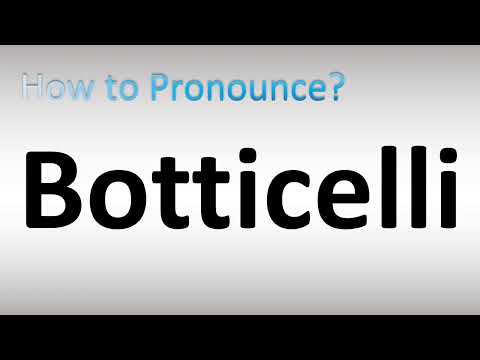 How to Pronounce Botticelli