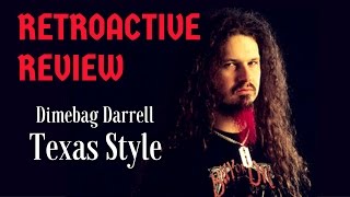 Dimebag Darrell: Texas Style - RETROACTIVE REVIEW