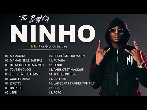 NINHO 2023 Mix - Les Meilleurs Chansons de NINHO 2023 - Album complet & Playlist