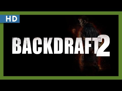 Backdraft 2 (2019) Trailer