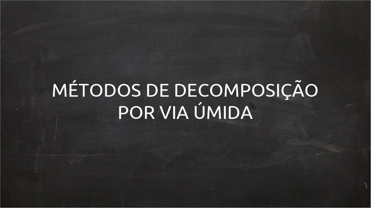 Preparo da amostra por Via Umida