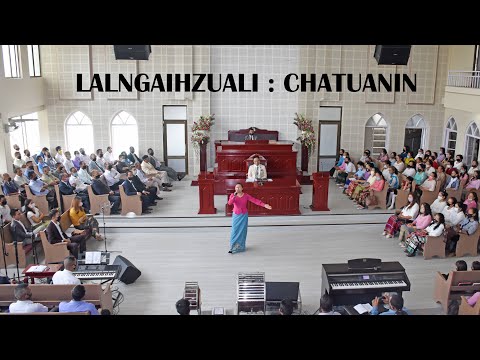 LALNGAIHZUALI : Chatuanin (Kari Jobe-Forever) cover in Mizo