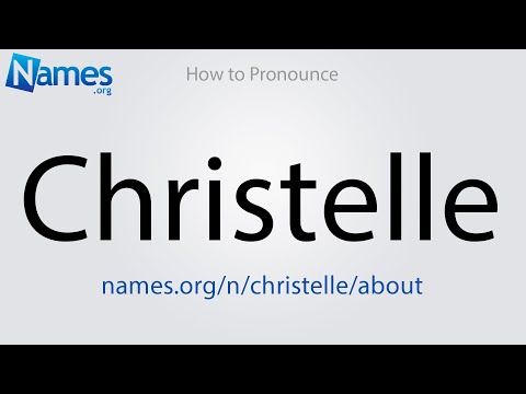 How to Pronounce Christelle