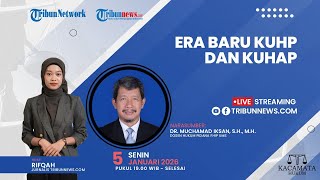 KACAMATA HUKUM: Era Baru KUHP dan KUHAP