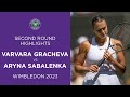 Varvara Gracheva vs Aryna Sabalenka | Second Round Highlights | Wimbledon 2023
