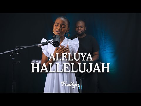Aleluya | Hallelujah - Frailyn