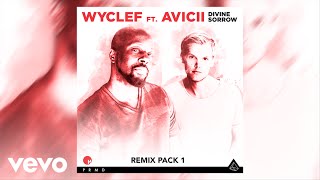 Wyclef Jean - Divine Sorrow (NightRider Remix) ft. Avicii