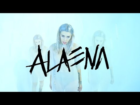 ALAENA - I Get My Way (Official Music Video)