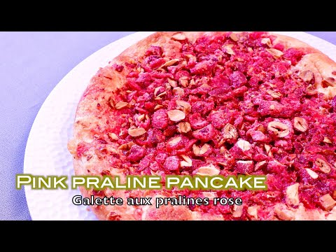 How to Make 『Pink praline pancake』