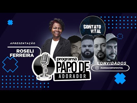 Papo de Adorador - Banda Contato Vital