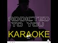 Avicii - Addicted to you Cover/Karaoke 
