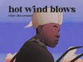 HOT WIND BLOWS Tyler The Creator Animated Video