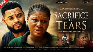 SACRIFICE OF TEARS [NEW MOVIE] - DESTINY ETIKO, STEPHEN ODIMGBE - LATEST NIGERIAN NOLLYWOOD MOVIE