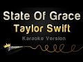 Taylor Swift - State Of Grace (Karaoke Version)