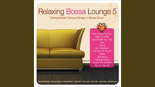 Across The Universe (Bossa Version)