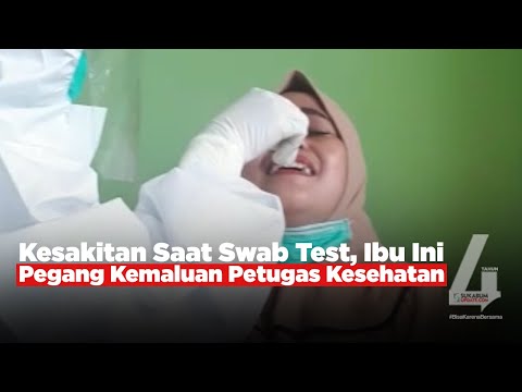 Video: Kesakitan Saat Swab Test, Ibu Ini Pegang Kemaluan Petugas Kesehatan