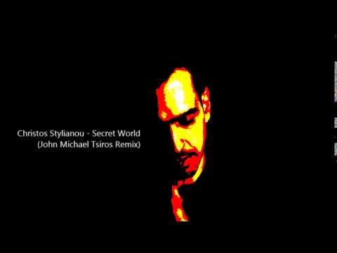 Christos Stylianou - Secret World (John Michael Tsiros Remix)