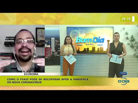 BOM DIA NEWS 17 04 20  Economista mostra como o Piauí pode se recuperar após a pandemia