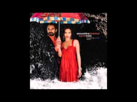 Anoushka Shankar & Karsh Kale - Sea Dreamer (Feat.  Sting)
