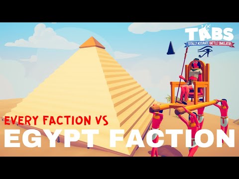 Egypt Faction VS Every Faction : TABS - Totally Accurate Battle Simulator