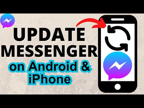 How to Update Messenger on iPhone & Android - Get New Messenger Update