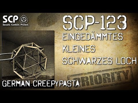 SCP-123: Contained Small Black Hole - German Creepypasta (Horror, Horror, Audiobook) GERMAN