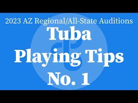 Tuba Etude 1 Tips for Performance - 2023 Arizona Regional/All-State Auditions