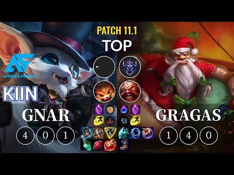 AF Kiin Gnar vs Gragas Top - KR Patch 11.1