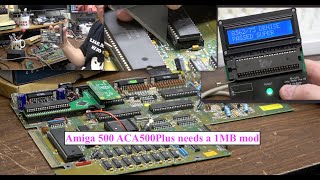 Amiga 500 ACA500plus needs a 1mb mod