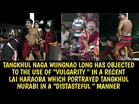 TNWL OBJECTED USE OF VULGARITY IN LAI HARAOBA WHICH PORTRAYED TANGKHUL NURABI IN DISTASTEFUL MANNER