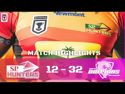 SP PNG Hunters vs Redcliffe Dolphins | Match Highlights | Hostplus Cup 2025