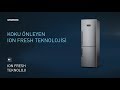 Ion Fresh Teknolojisi ile Buzdolabınızdaki Kötü Kokulara Elveda!
