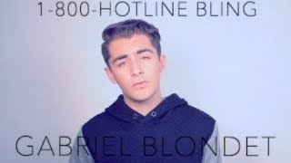Hotline Bling - Drake (Cover by Gabriel Blondet)