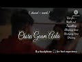 Chora Gaam Aala Lofi Song Slowed Reverb Best Vibes