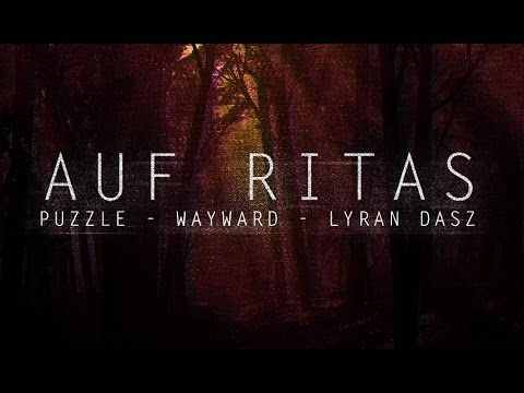 LYRAN DASZ x WAYWARD x PUZZLE - "AUF RITAS" [prod.  yunglubeats]