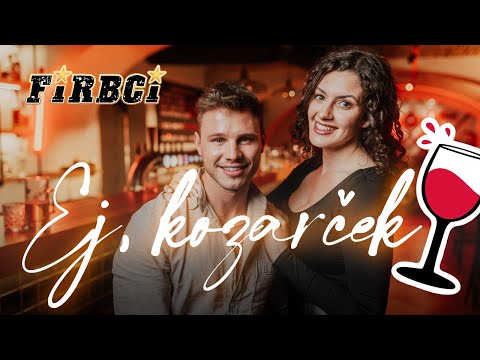 FIRBCI - EJ, KOZARČEK! (offical video)