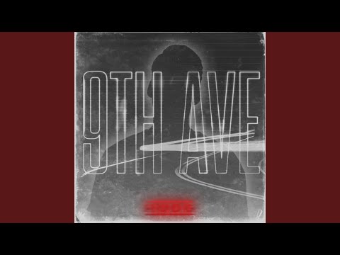 Video thumbnail for 9th Ave