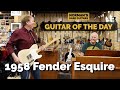 Guitar of the Day: 1958 Fender Esquire Blonde | Grant Geissman at Norman's Rare Guitars