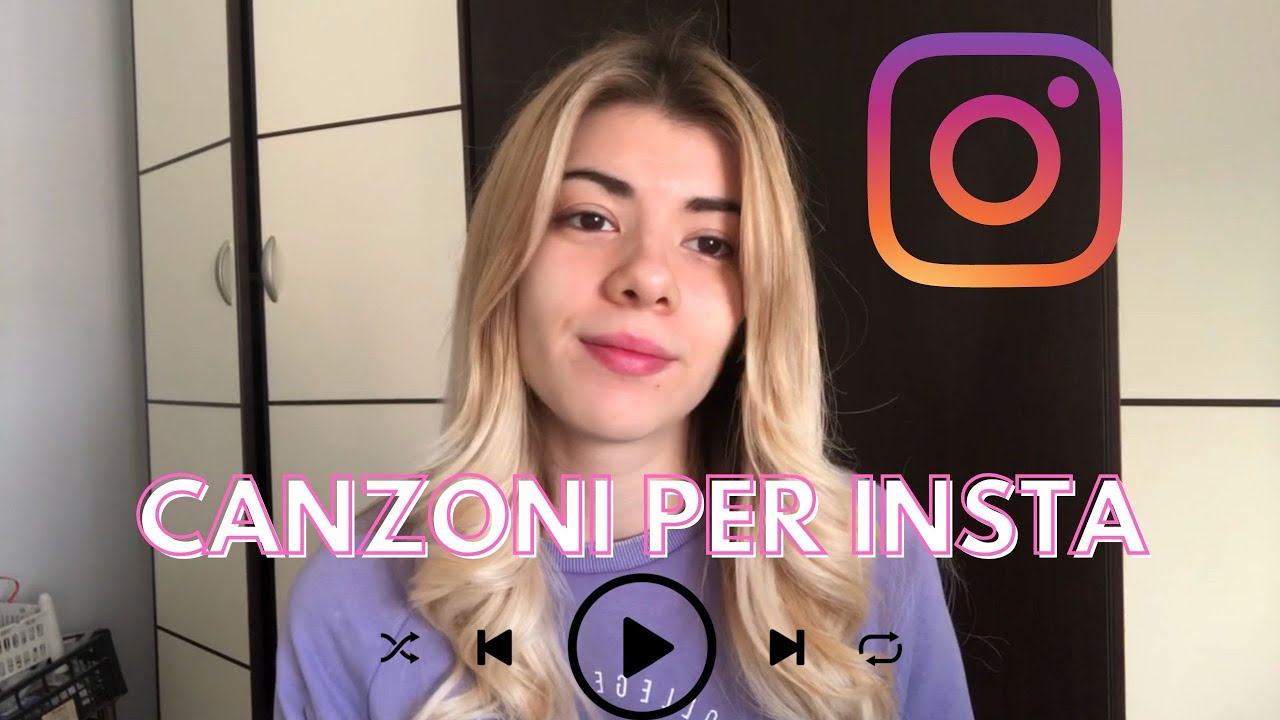 CONSIGLIO CANZONI PER LE INSTAGRAM STORY