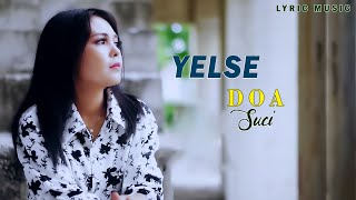 Download lagu Yelse - Doa Suci ( Lyric Music ) mp3