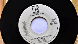 It&#39;ll Be Her , Tompall &amp; The Glaser Brothers , 1982