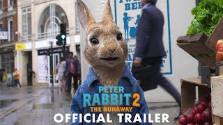 Video trailer för PETER RABBIT 2: THE RUNAWAY - Official Trailer (HD)