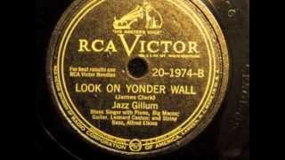 Look On Yonder Wall - Jazz Gillum