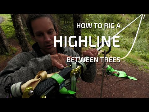 How to set up a Highline between Trees
