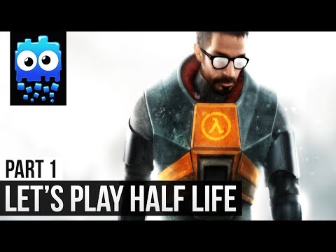 Let's Play! - Half Life - Part 1 - Black Mesa