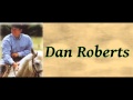 There's A Little Cowboy In All of Us - Dan Roberts