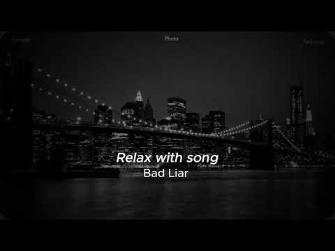 Sad love songs playlist-Let Her Go,Bad Liar , At My Worst,Love Yourself,....
