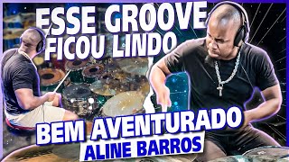 Josivaldo Santos - Bem aventurado | Aline Barros (DrumCover)