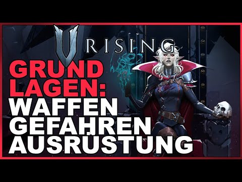 V Rising 🩸 Grundlagen-Guide: Waffen, Gefahren & Ausrüstung erklärt
