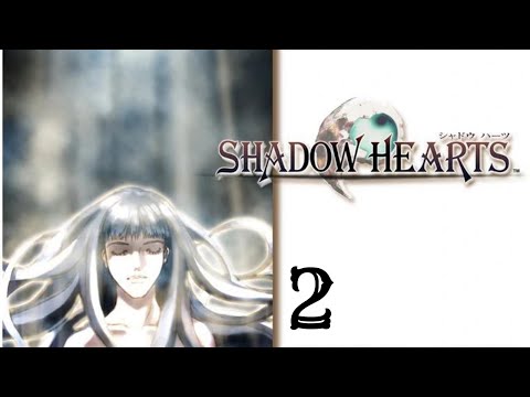 Shadow Hearts - Episode 2 - Yuri Hyuga and Alice Elliot (Commentary)